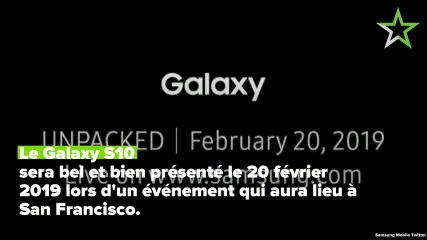 Ce qu'il faut savoir sur les Samsung Galaxy S10