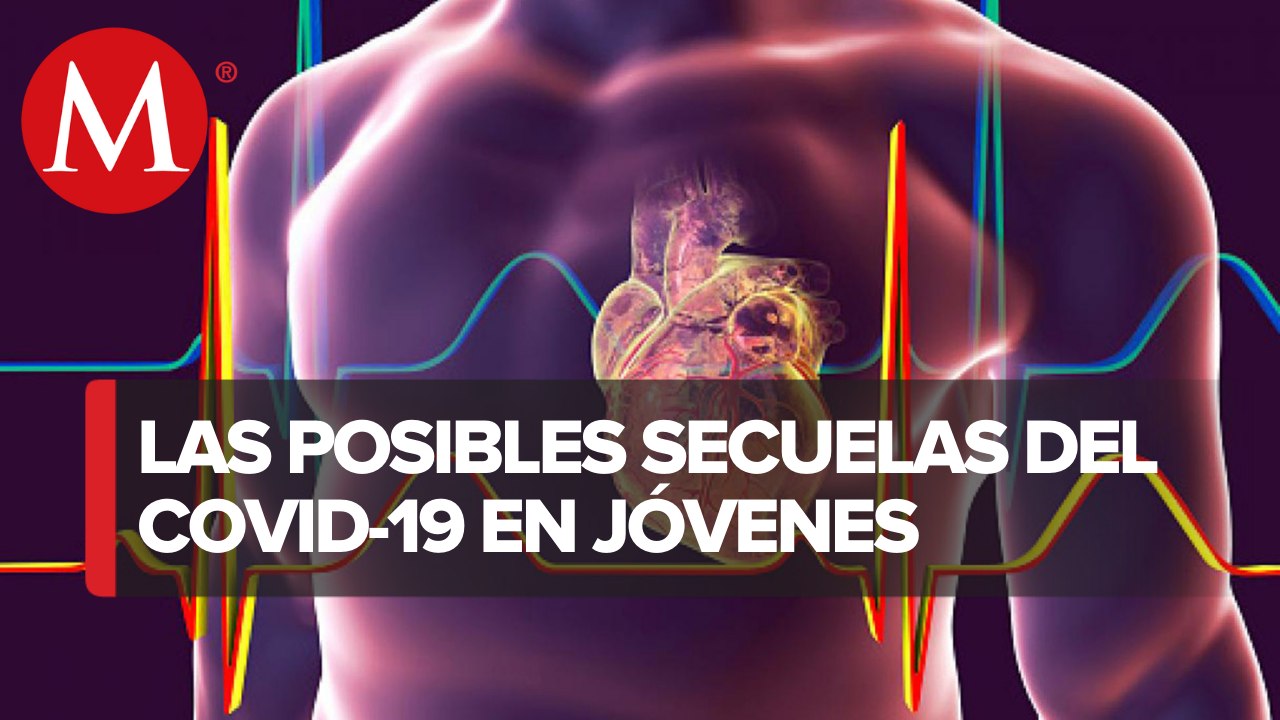 Covid-19 ataca corazón de gente sana, joven y sin padecimientos crónicos, revela estudio