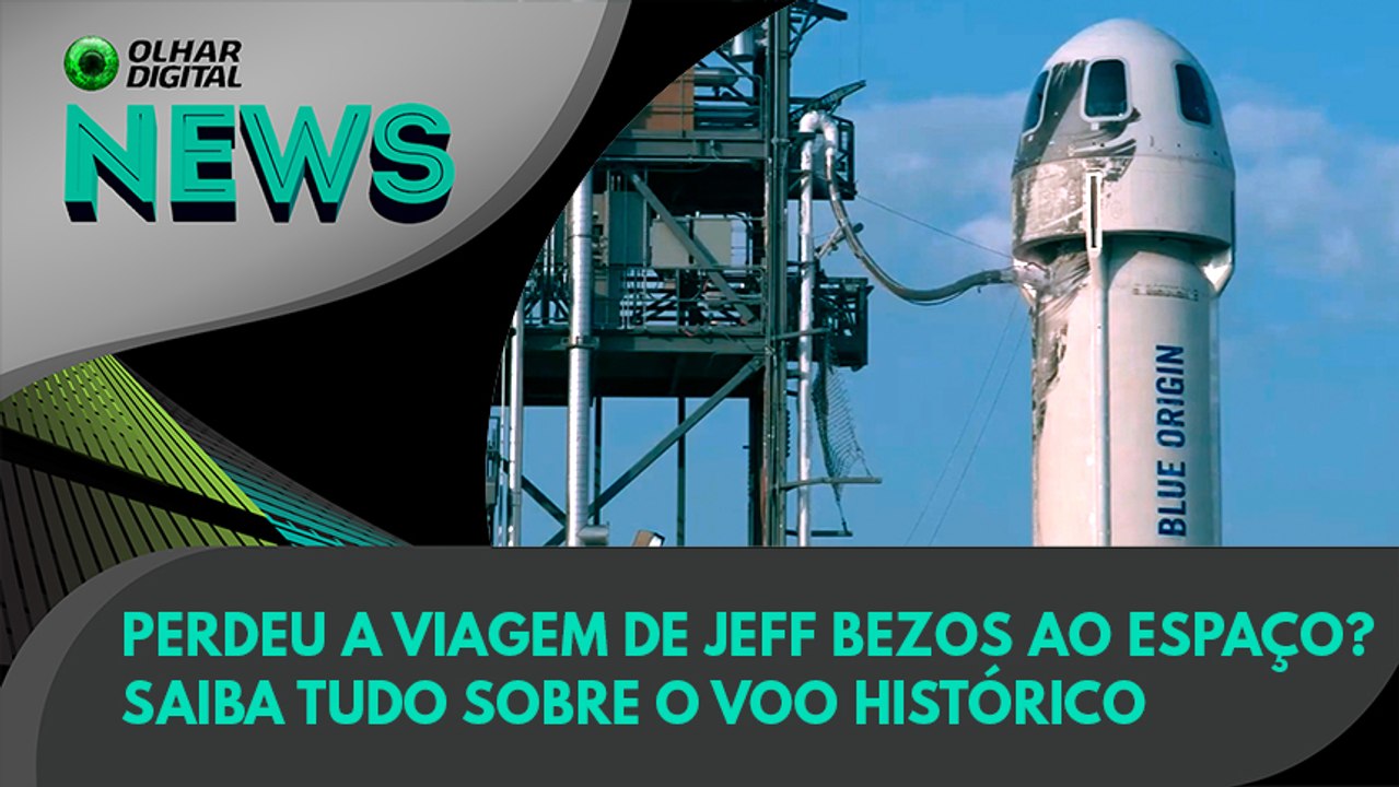 Ao Vivo | Perdeu a viagem de Jeff Bezos ao espaço? Saiba tudo sobre o voo histórico | 20/07/2021 | #OlharDigital