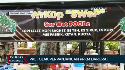 PKL Tolak Perpanjangan PPKM Darurat