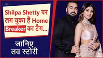 Shilpa Shetty Raj Kundra Love Story: शादी से पहले Shilpa को महंगे गिफ्ट देते थे Raj