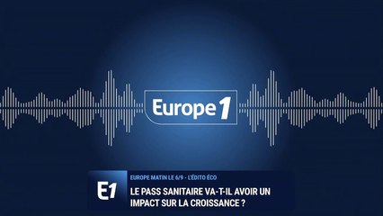 Le pass sanitaire n'aura pas forcement un impact important sur la croissance