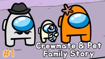 3 Among us Animation Crewmate Pet Family Story 03 어몽어스 애니메이션 크루원 펫 가족 이야기 3화