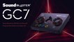Sound Blaster GC7 - trailer del DAC USB y amplificador orientado a videojuegos y streaming con Super X-Fi