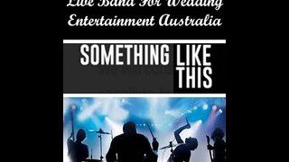 Live Band For Wedding Entertainment Australia