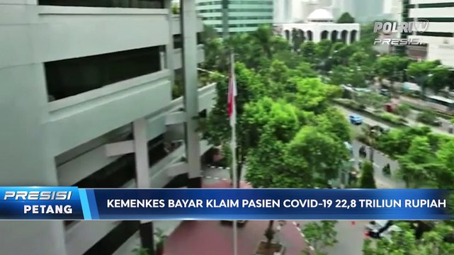 Kemenkes Bayar Klaim Perawatan Pasien Covid-19 22,8 Triliun Rupiah