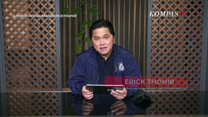 Jawaban Erick Thohir Dikritik Faisal Basri Soal PMN dan Ivermectin