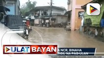 Ilang lugar sa NCR, binaha dahil sa walang tigil na pag-ulan; Baha sa Maynila, abot hanggang tuhod