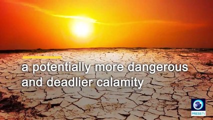 As the world is still grappling with deadly coronavirus, a potentially more dangerous and deadlier calamity seems to be on its way.