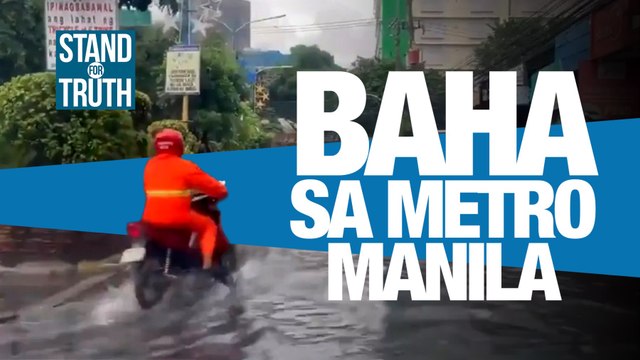 Baha sa Metro Manila | Stand for Truth