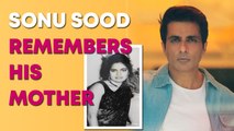 Sonu Sood remembers his mother on her birth anniversary