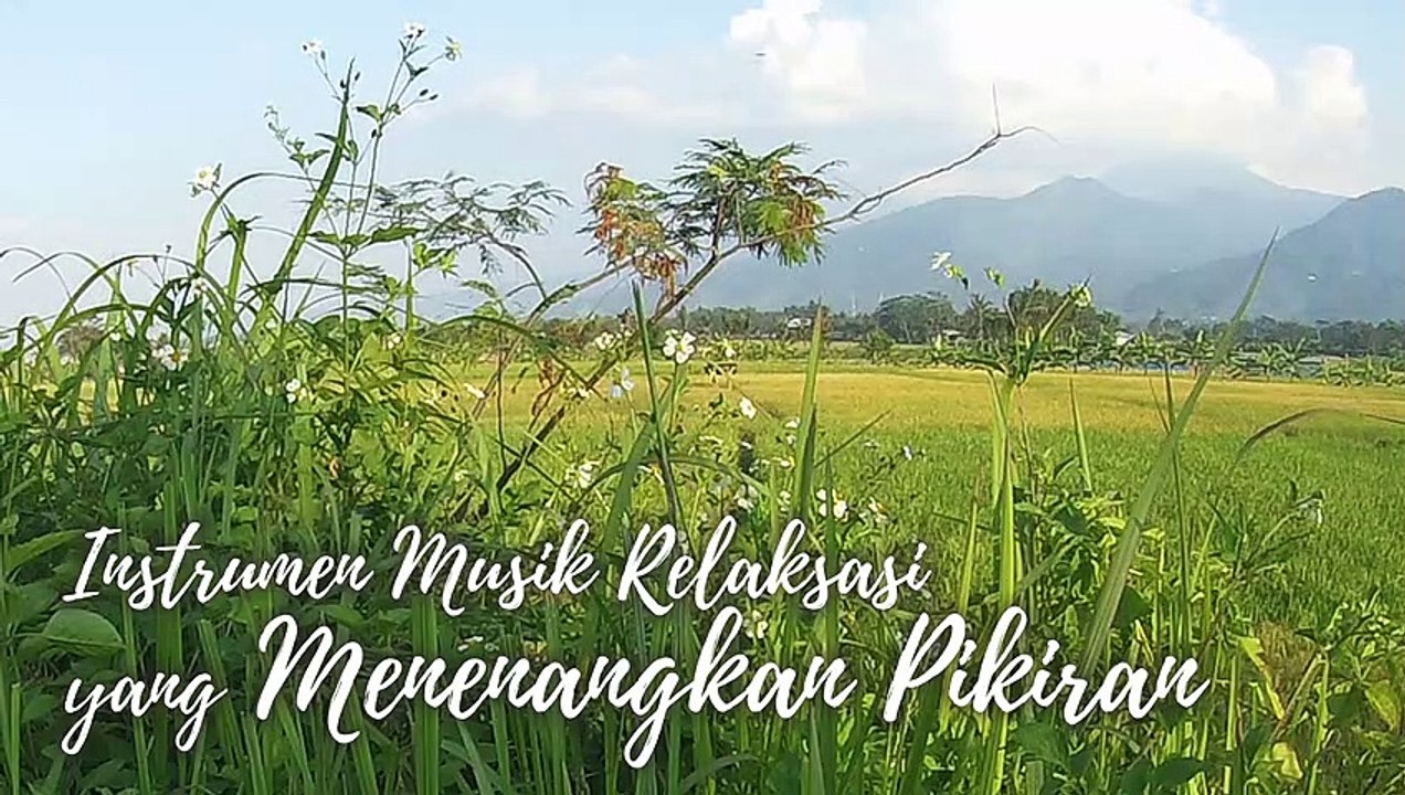 #56 Instrumen Musik Relaksasi yang Menenangkan Pikiran