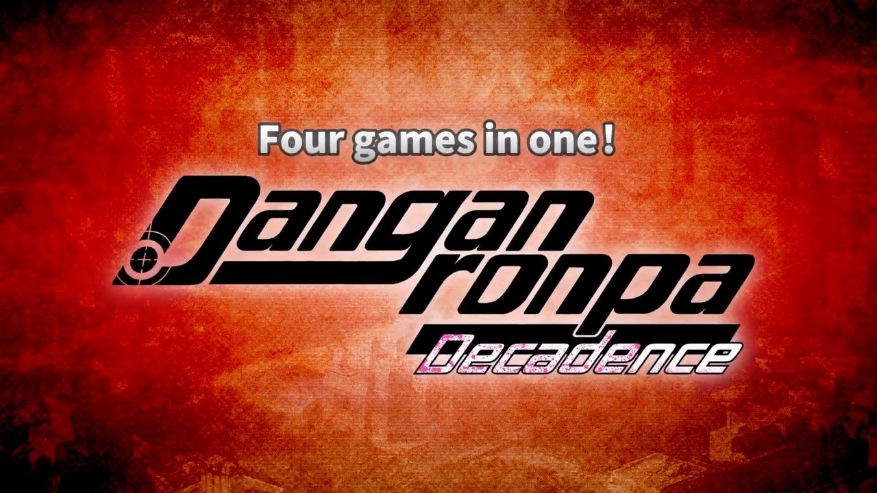 Danganronpa Decadence - Official Trailer
