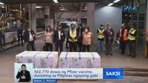 562,770 doses ng Pfizer vaccine, dumating sa Pilipinas ngayong gabi | Saksi