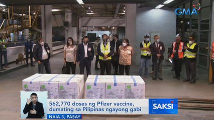 562,770 doses ng Pfizer vaccine, dumating sa Pilipinas ngayong gabi | Saksi