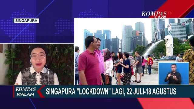 Singapura Lockdown Lagi Mulai 22 Juli 2021 Hingga 18 Agustus 2021