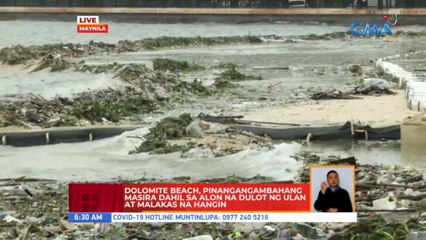 Dolomite beach, pinangangambahang masira dahil sa alon na dulot ng ulan at malakas na hangin | UB