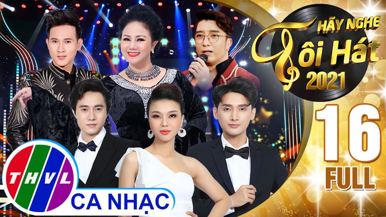 Hãy Nghe Tôi Hát Mùa 5 - Tập 16 FULL: Đêm gala thứ hai
