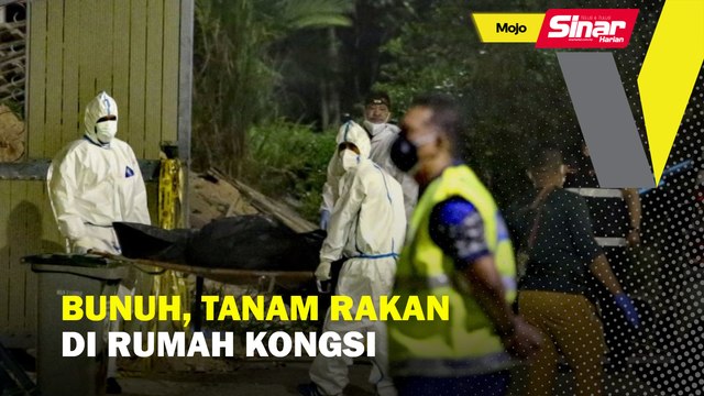 Bunuh, tanam rakan di rumah kongsi