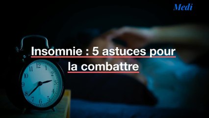Insomnie : 5 astuces pour la combattre