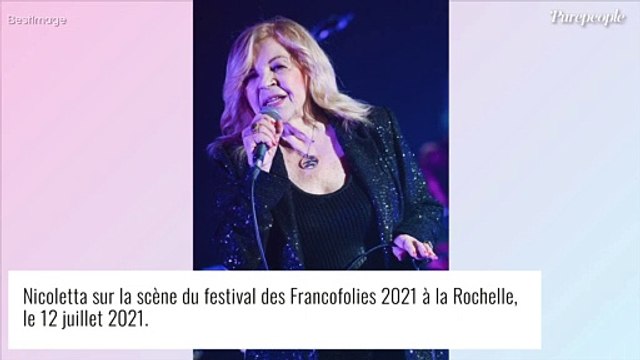 Nicoletta : On voyait toutes mes fesses , la chanteuse angoissée avant son retour sur scène