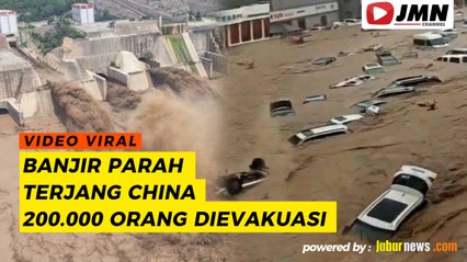 REPORTASE - BANJIR PARAH TERJANG CHINA 200.000 ORANG DIEVAKUASI