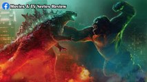 GODZILLA VS. KONG MOVIE REVIEW - WHO WILL BE THE KING OF ALL TITANS?