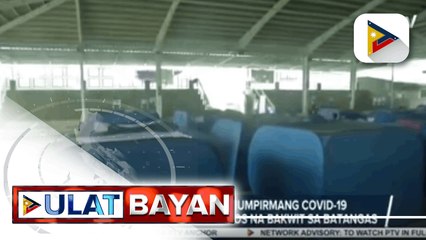 下载视频: DOH-Calabarzon, kinumpirmang COVID-19 ang ikinamatay ng 80-anyos na bakwit sa Batangas; Sapat na bakuna para sa mga bakwit sa Batangas, tiniyak