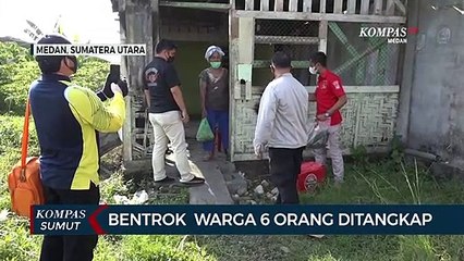 Polisi Menangkap 6 Orang yang Terlibat Dalam Bentrokan Warga di Belawan