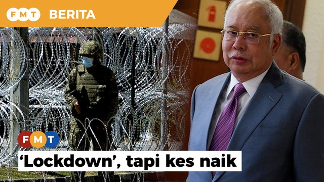 Negara lain ‘lockdown’ kes Covid-19 turun, adakah kerajaan PN tahu apa yang mereka buat, soal Najib