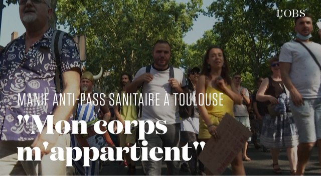 Les manifestants anti-pass sanitaire à Toulouse justifient leur opposition