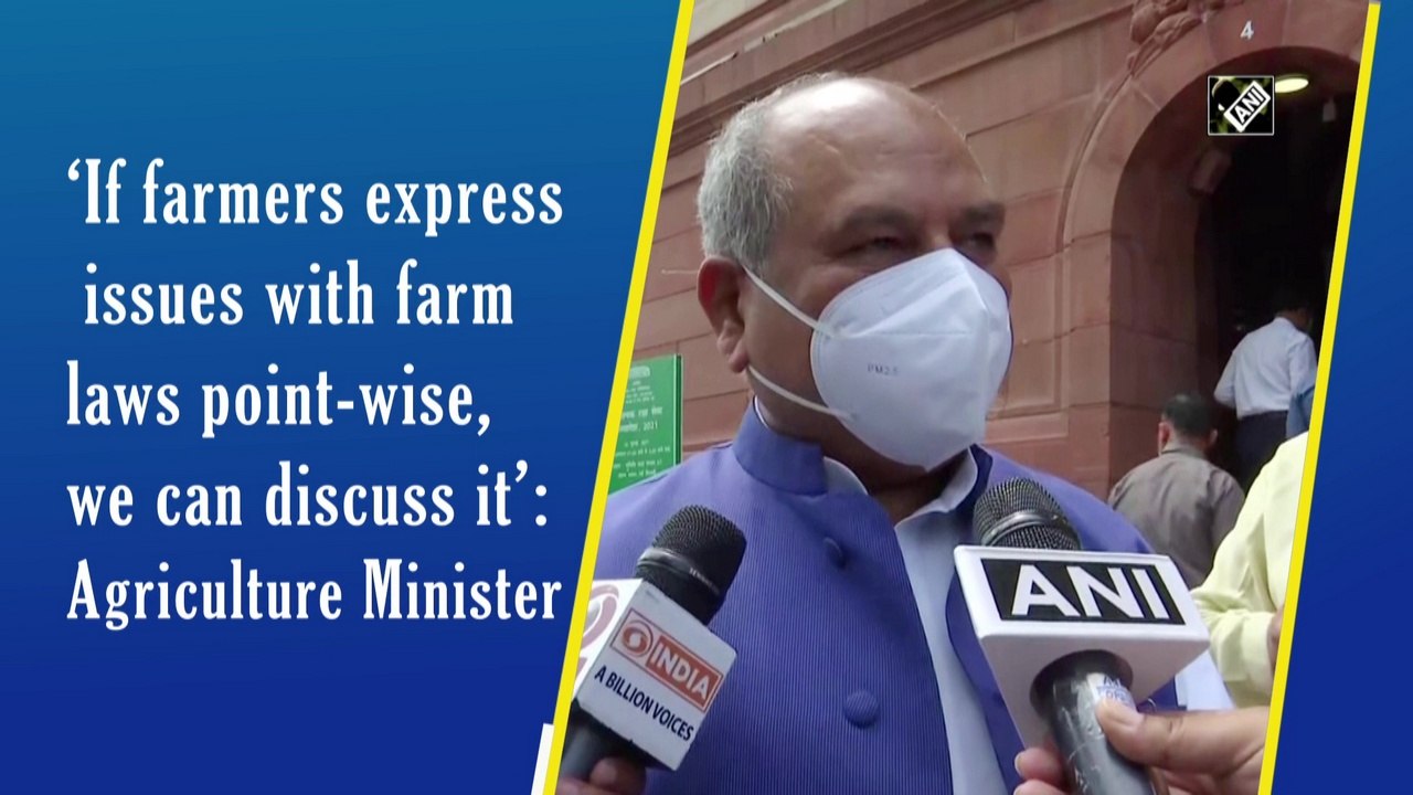 If farmers express issues with farm laws point-wise, we can discuss it: Agriculture Minister