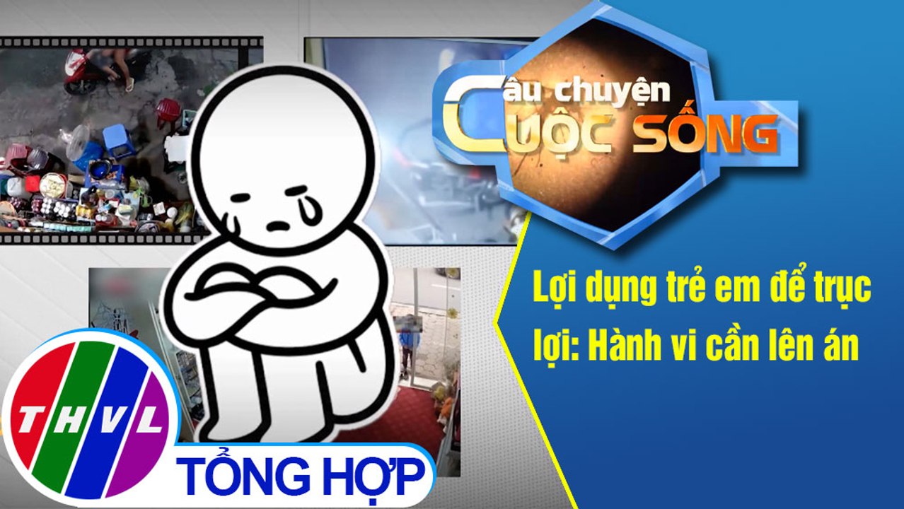 Lợi dụng trẻ em để trục lợi: Hành vi cần lên án