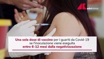 Vaccino Covid, ministero: per i guariti basta una sola dose
