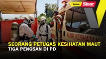 Seorang petugas kesihatan maut, tiga pengsan di PD