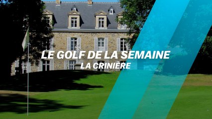 Le Golf de la semaine : La Crinière
