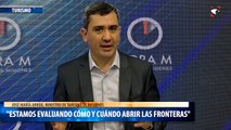 Estamos evaluando cómo y cuándo abrir las fronteras