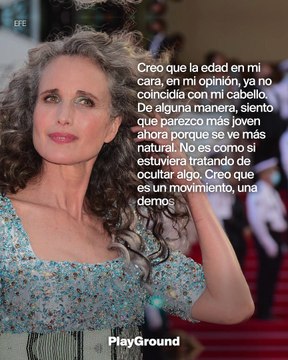 Andie MacDowell reivindica la belleza de las canas