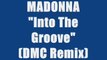 MADONNA - INTO THE GROOVE (dmc remix)