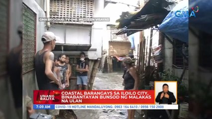 Coastal barangays sa Iloilo City, binabantayan bunsod ng malakas na ulan | UB