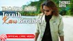 Thomas Arya - Jernih Kau Keruhkan [Official Lyric Video HD]