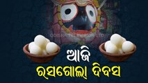 Odisha Observes Rasagola Dibasa Today