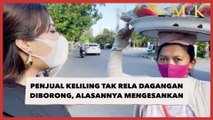 Penjual Makanan Keliling Tak Rela Dagangan Diborong, Alasannya Mengesankan