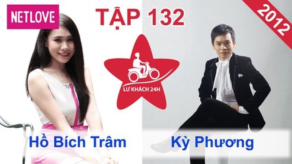 Lữ Khách 24 Giờ - Tập 132: Hồ Bích Trâm - Kỳ Phương