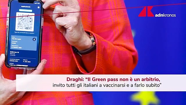 Draghi: Green pass non è arbitrio, invito tutti gli italiani a vaccinarsi