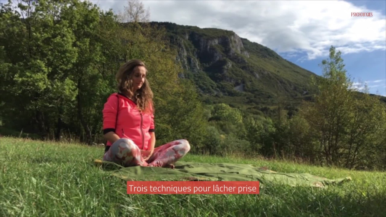 Trois techniques pour lâcher prise