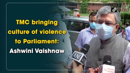 TMC bringing culture of violence to Parliament: Ashwini Vaishnaw