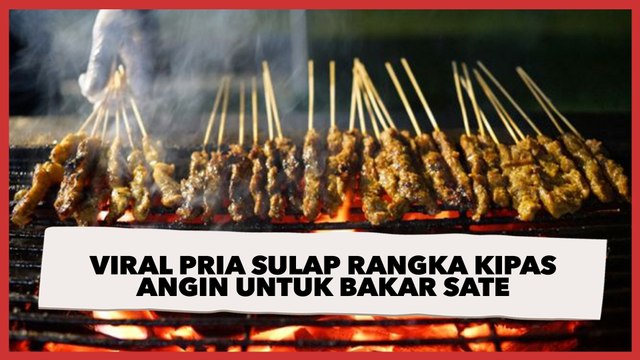 Bikin Warganet Geleng Kepala, Viral Pria Sulap Rangka Kipas Angin untuk Bakar Sate