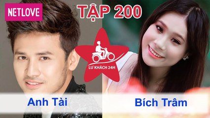 Lữ Khách 24 Giờ - Tập 200: Anh Tài - Hồ Bích Trâm