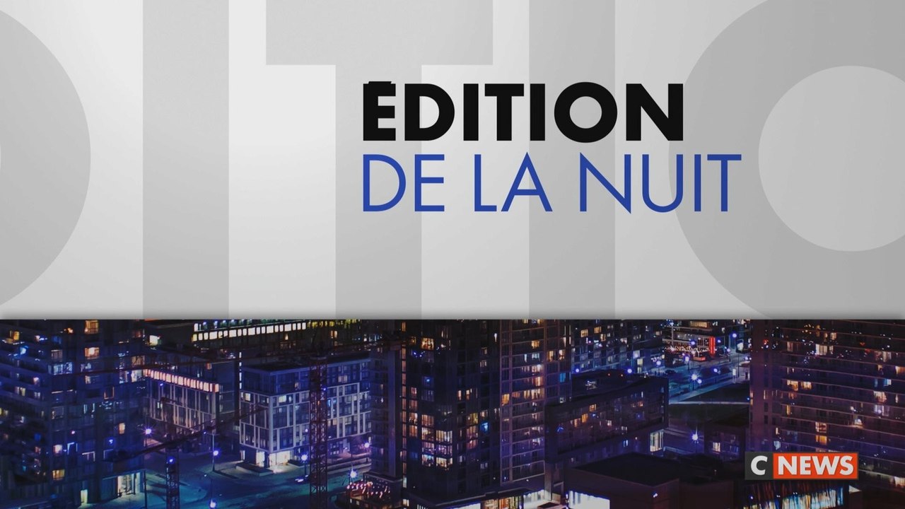 Edition de la Nuit du 22/07/2021